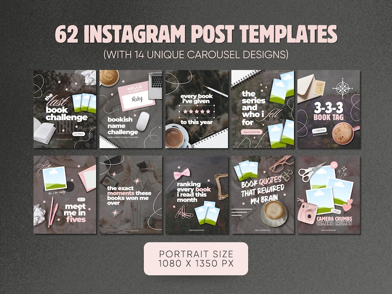 May include: A collection of 62 Instagram post templates featuring 14 carousel designs in a portrait size of 1080 x 1350 px. The templates display various book-themed graphics, text overlays, coffee cups, stationery, and photo frames on dark backgrounds.