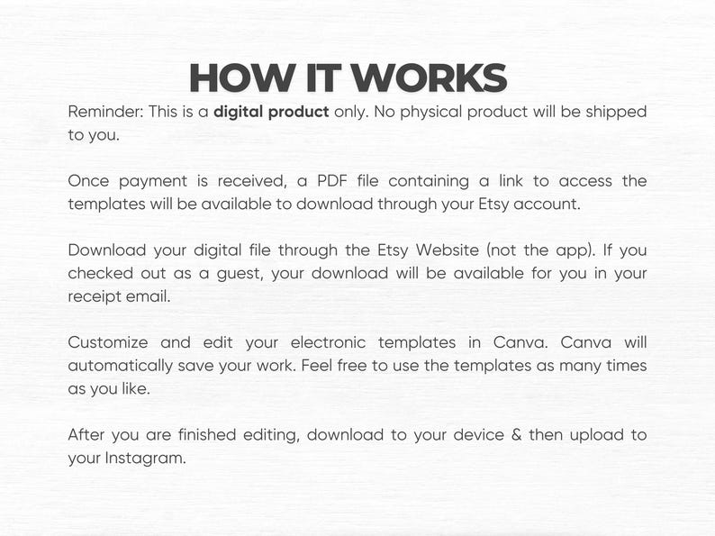 May include: A digital informational graphic with the heading HOW IT WORKS in dark gray text. The body text explains the process for accessing, downloading, and editing digital templates in Canva for use on Instagram, noting it is a digital product.