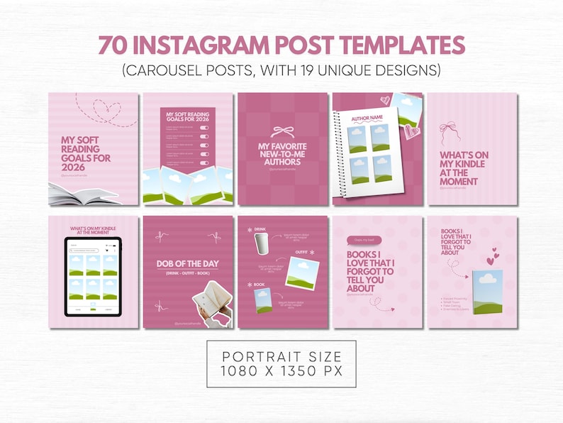 May include: A collection of 70 Instagram post templates in portrait size 1080 x 1350 px, featuring 19 unique designs in shades of pink. The templates include text such as My Soft Reading Goals for 2026, My Favorite New-To-Me Authors, and What's On My Kindle.