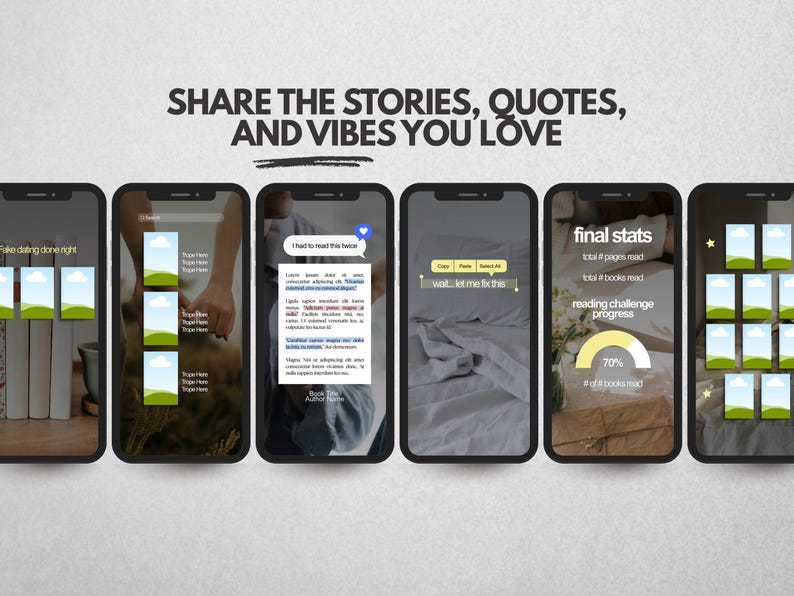 K&ouml;nnte beinhalten: Sechs Smartphone-Bildschirme mit digitalen Vorlagen f&uuml;r Social-Media-Stories. Die Bildschirme zeigen Texteinblendungen wie 'SHARE THE STORIES, QUOTES, AND VIBES YOU LOVE', 'final stats' und 'reading challenge progress' sowie Platzhalter f&uuml;r Bilder und Text.