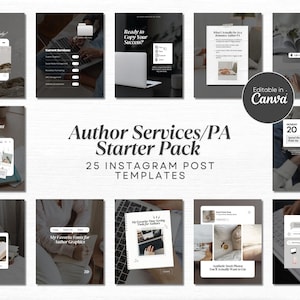 May include: A collection of 25 Instagram post templates for Author Services/PA, with a neutral color palette. The templates include various layouts with text and images, and are editable in Canva. The text includes "Author Services/PA Starter Pack".