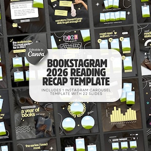 May include: A digital social media template set titled BOOKSTAGRAM 2026 READING RECAP TEMPLATE, featuring 22 slides with dark backgrounds, light green and white graphic elements, book cover placeholders, and text fields for tracking reading statistics.