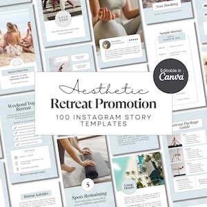 May include: A collection of 100 Instagram story templates for promoting a yoga retreat. The templates feature a light blue background with white text and graphics. The text includes "Aesthetic Retreat Promotion", "100 Instagram Story Templates", "Editable in Canva", "Retreat Package Guide", "What's Included", "Retreat Countdown", "Retreat Activities", "Spots Remaining", "Venue Details", "Product Giveaway", and "Save $100".