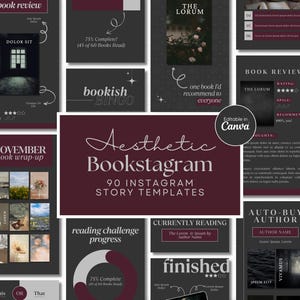 May include: A collection of 90 Instagram story templates for bookstagram. The templates are in a dark gray and burgundy color scheme with white text. The templates feature various book-related themes, such as book reviews, reading challenges, and book wrap-ups. The text "Aesthetic Bookstagram" is featured in a large, white font.