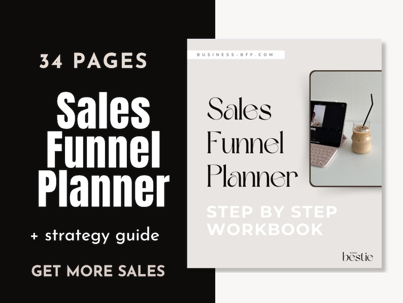 May include: A white and gray digital download product cover with the text "Sales Funnel Planner" and "Step by Step Workbook". The cover also includes a laptop, a glass of iced coffee, and the text "34 Pages" and "Get More Sales".