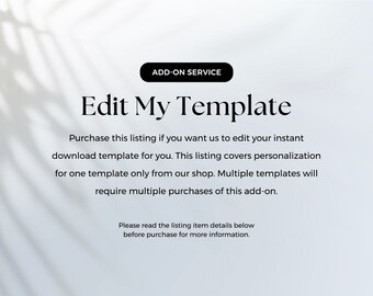Customization Add On, Edit My Template For Me, We Personalize for you, Edit For Me, Edit My Instant Download CANVA template For Me, CANVA