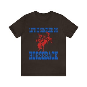 Life is simpler on horseback tee image 6