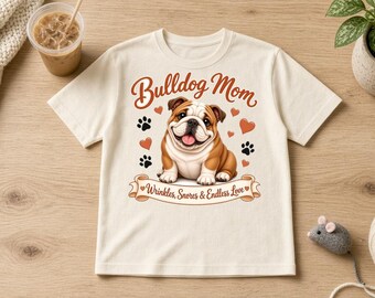 Bulldog Mom Shirt, Unisex T-shirt met rimpels, gesnor en eindeloze liefde, T-shirt met Engelse bulldog, Cadeau voor hondenmoeder, Shirt voor bulldogliefhebbers
