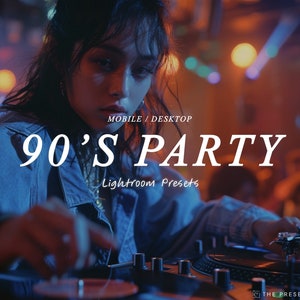 90s PARTY Lightroom Presets, Vintage Presets, Analog Film Presets, Instagram Presets, Desktop Presets, Party Presets, Retro Presets