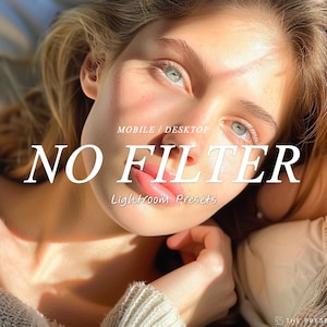 NO FILTER Lightroom Preset, Vibrant lifestyle Retouch Filters, Ig Selfie Presets Filters, Desktop Filter, Minimal lightroom preset, retouch