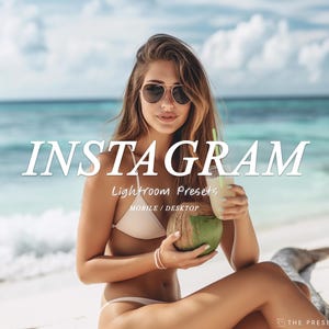 May include: A woman wearing a white bikini and sunglasses sits on a beach holding a coconut and a glass of a light-colored drink. The text "INSTAGRAM Lightroom Presets MOBILE / DESKTOP" is displayed on the image.