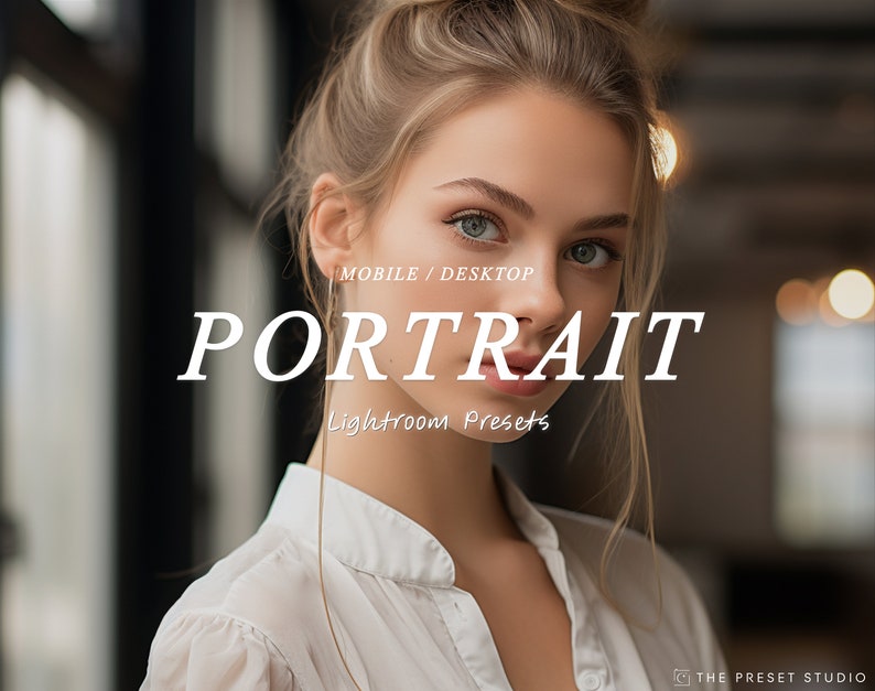 PORTRAIT Lightroom Presets, Perfect Skin, Glow Presets, Studio Presets, Lightroom Mobile Presets, Instagram filter, Beauty Presets