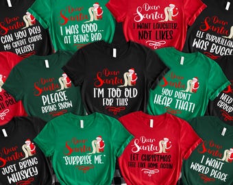 Christmas Family Dear Santa Shirt, Funny Christmas Family Shirt, 2025 Family Dear Santa tee, Dear Santa  T shirt,Custom dear santa shirt,