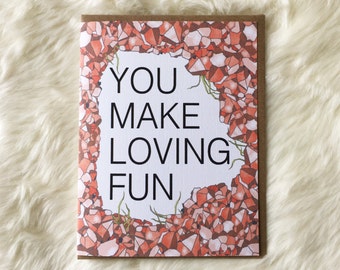 You Make Loving Fun -Card