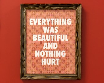 Everything Was Beautiful and Nothing Hurt Kurt Vonnegut - Etsy