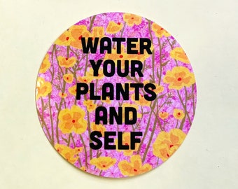 Water Your Plants and Self-weatherproof sticker