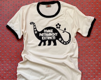 Make Patriarchy Extinct! Unisex Ringer Tee