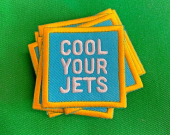 Cool Your Jets- Iron on Patch