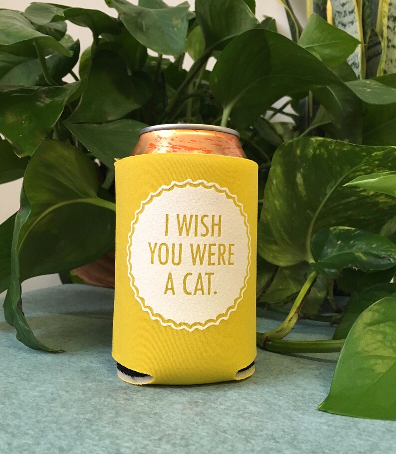 I Wish You Were A Cat screen-printed can cooler-4 color choices image 5