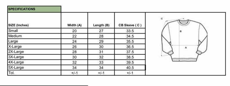May include: A size chart for a sweatshirt with measurements in inches for width, length, and sleeve length. The chart includes sizes from small to 5X-large.