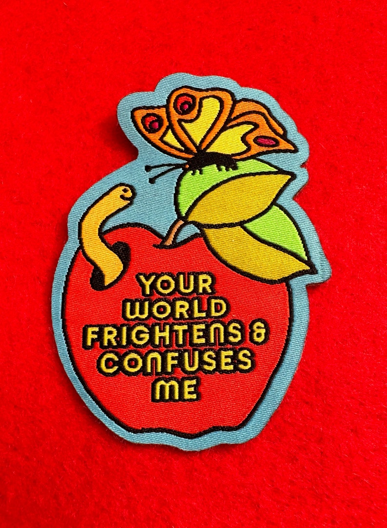 Your World Frightens and Confuses Me Woven Sticker Patch image 3