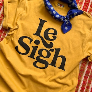 Le Sigh Tee Unisex image 2