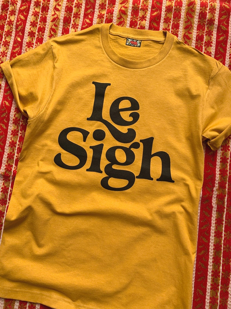 Le Sigh Tee Unisex image 3