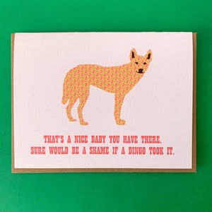 Don't let the Dingo take your baby