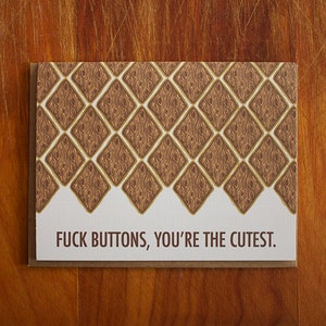 Eff Buttons, you're the cutest-card-MATURE