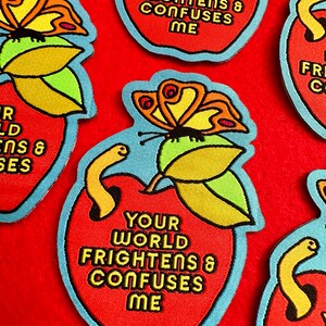 Your World Frightens and Confuses Me Woven Sticker Patch image 5