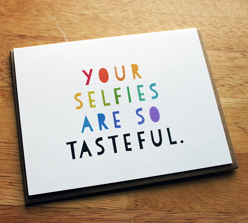 Your Selfies are so Tasteful image 1