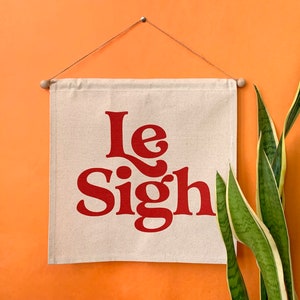 Le Sigh Wall Banner image 3