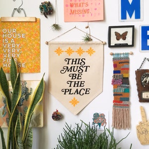 This Must Be the Place- Wall Banner