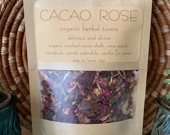Cacao Rose Herbal Tea: Organic Tisane Blend (1 oz)
