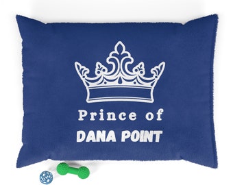 Pet Pillow "Prince of Dana Point" Personalized