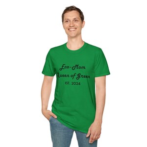 Eco Mom Shirt, Queen of Green Tee, Eco Friendly Mom Gift, Mother's Day Shirt image 7