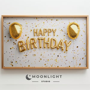 Golden Birthday Balloons Frame Tv Art, Happy Birthday Balloons Frame Tv Art, Digital Download Frame TV Art