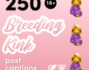 250 Breeding Kink Captions - NSFW sexy breed me, OnlyFans Fansly LoyalFans Fanvue post ideas, solo adult content creator online marketing