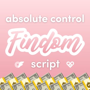 May include: Pink background with the text "absolute control Findom script" in white. The background is covered in stacks of US dollar bills.