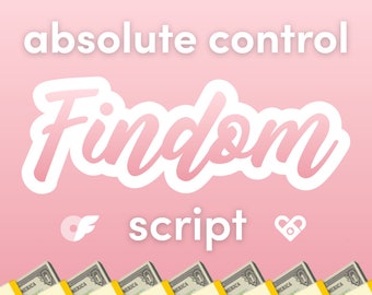 Absolute Control Findom Script - Spicy OnlyFans, Fansly, LoyalFans, financial domination, camgirl, cam girl, Twitter, Snapchat, NSFW, onlyf