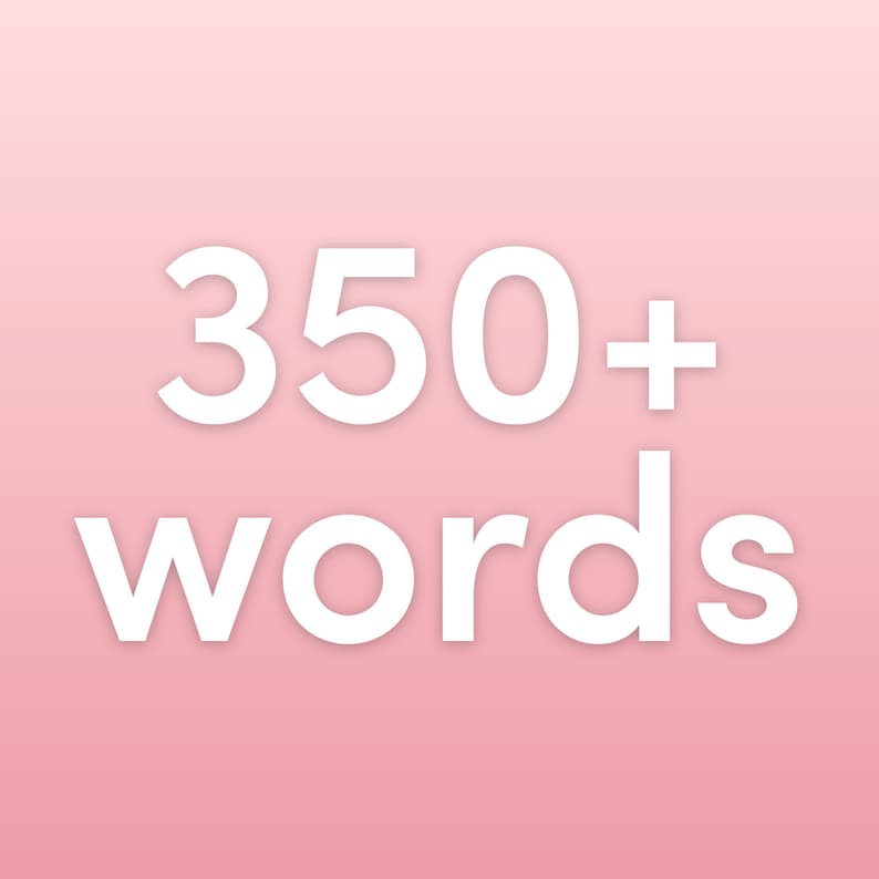 May include: White text on a pink background reads "350+ words".