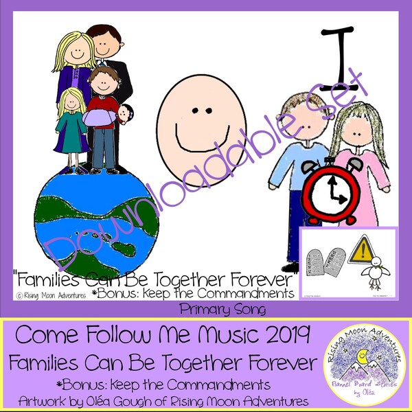 Come Follow Me Music 2019 Primary Song Families Can Be Together Forever and Keep the Commandments Flipchart Visual Aid Digital Download