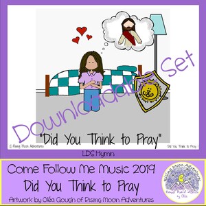 Come Follow Me Music 2019 Primary Song Did You Think to Pray Flipchart Visual Aid Digital Download