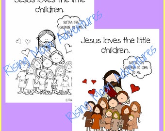 May include: Two illustrations with the text "Jesus loves the little children." One is a black and white drawing of Jesus with children, the other is a colour illustration of Jesus with children. Both images have the text "Suffer the children to come to me."