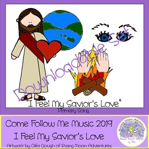 Come Follow Me Music 2019 Primary Song I Feel My Savior&#39;s Love Flipchart Visual Aid Digital Download