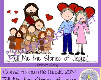 Come Follow Me 2019 Primary Song Tell Me the Stories of Jesus Flipchart Visual Aid Digital Download