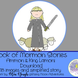 Op de afbeelding: Een digitale illustratie van Ammon, een profeet uit het Boek van Mormon, met een zwaard en schapen. De tekst "Book of Mormon Stories Ammon & King Lamoni Download 18 images and simplified story Artwork by Olia Gough @Rising Moon Adventures" staat onder de illustratie.