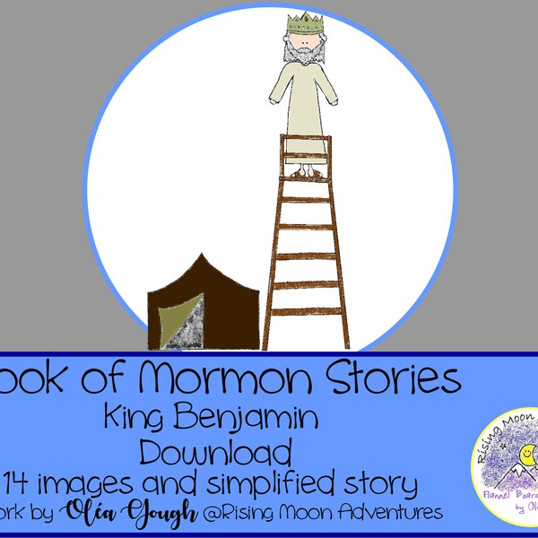 King Benjamin Book of Mormon Stories Download with included Simplified Story