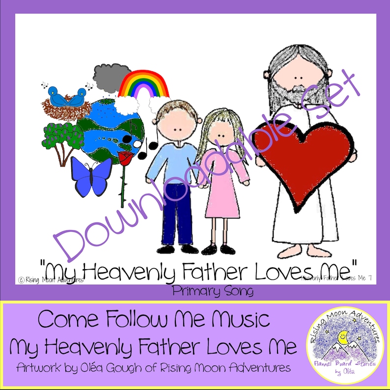 Come Follow Me Primary Song My Heavenly Father Loves Me Etsy