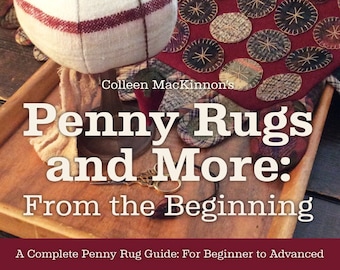 Penny Rugs And More, Paperback Book